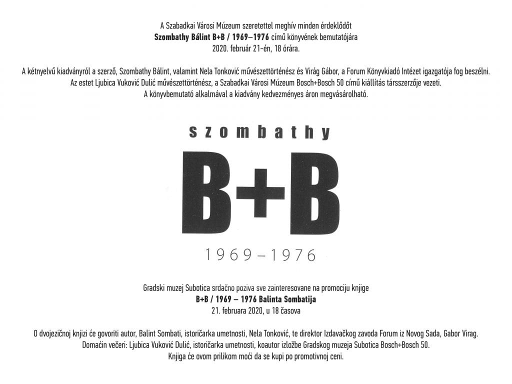 PROMOCIJA KNJIGE “B+B / 1969 – 1976” BALINTA SOMBATIJA U PETAK U GRADSKOM MUZEJU